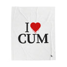 I Love Dripping Cum | Mix & Match Velveteen Fun-Flirty Lovers’ Blankets