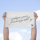 Love Your Fucking Self | Mix & Match Soft Fun-Flirty Lovers’ Towels