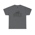 Wild Sexy Gorgeous | Mix & Match 100% Cotton Unisex Fun-Flirty Lovers’ Tees