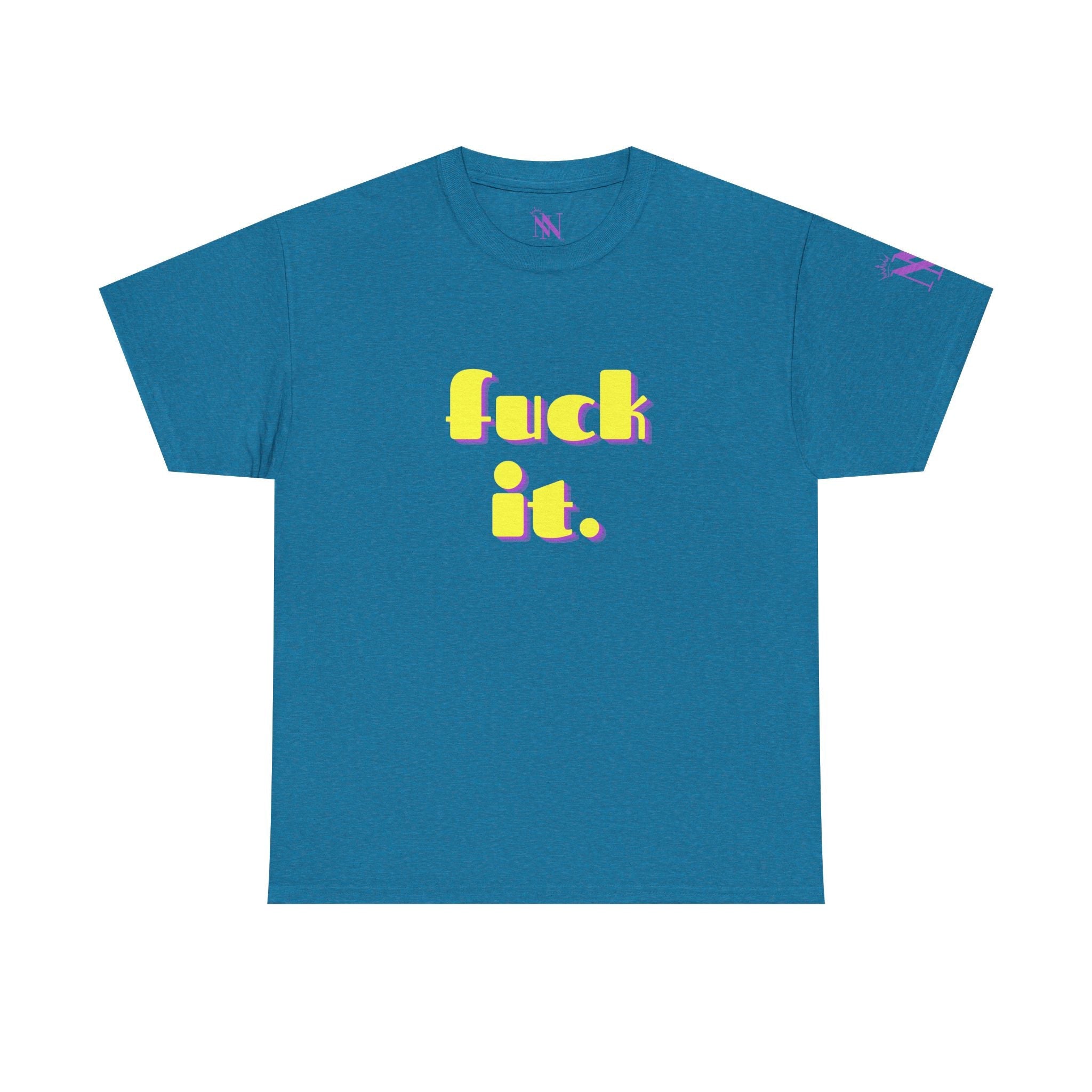 fuck it. | Mix & Match 100% Cotton Unisex Fun-Flirty Lovers’ Tees