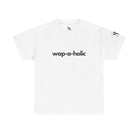 Wap-A-Holic | Mix & Match 100% Cotton Unisex Fun-Flirty Lovers’ Tees
