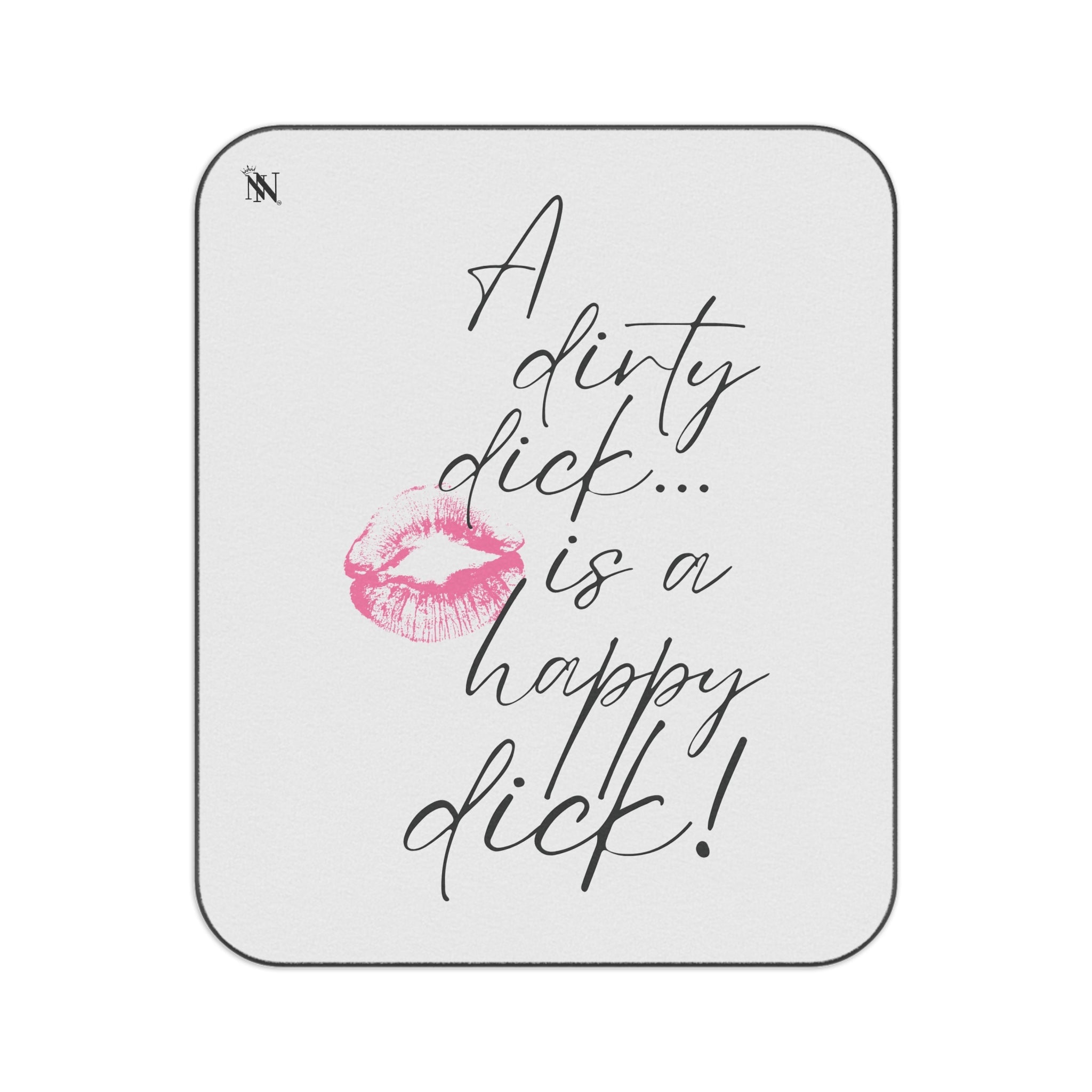 A Dirty Dick is a Happy Dick! Sex Blanket