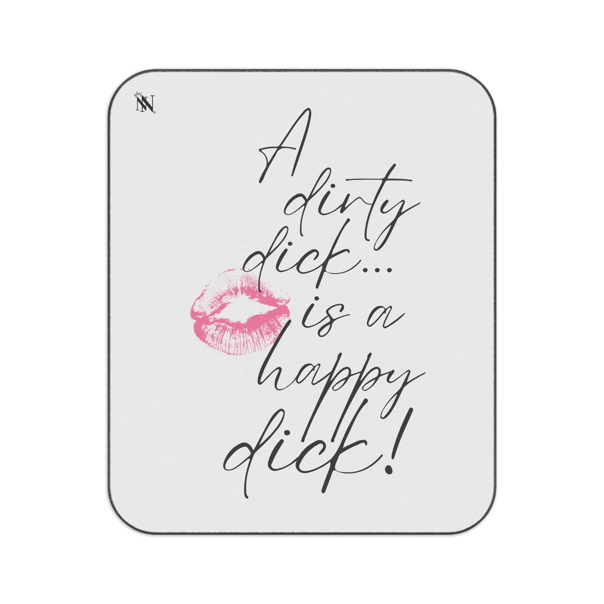 A Dirty Dick is a Happy Dick! Sex Blanket