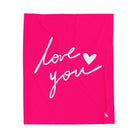 Love You with a Heart Romantic Lovers Gifts Blanket