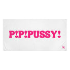 P! P! Pussy! Squirt Towel