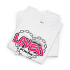 Loved By No One | Mix & Match Cotton Unisex Fun-Flirty Lovers’ T-Shirts