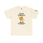 Stay Thirsty Stay Happy | Mix & Match Cotton Unisex Fun-Flirty Lovers’ T-Shirts