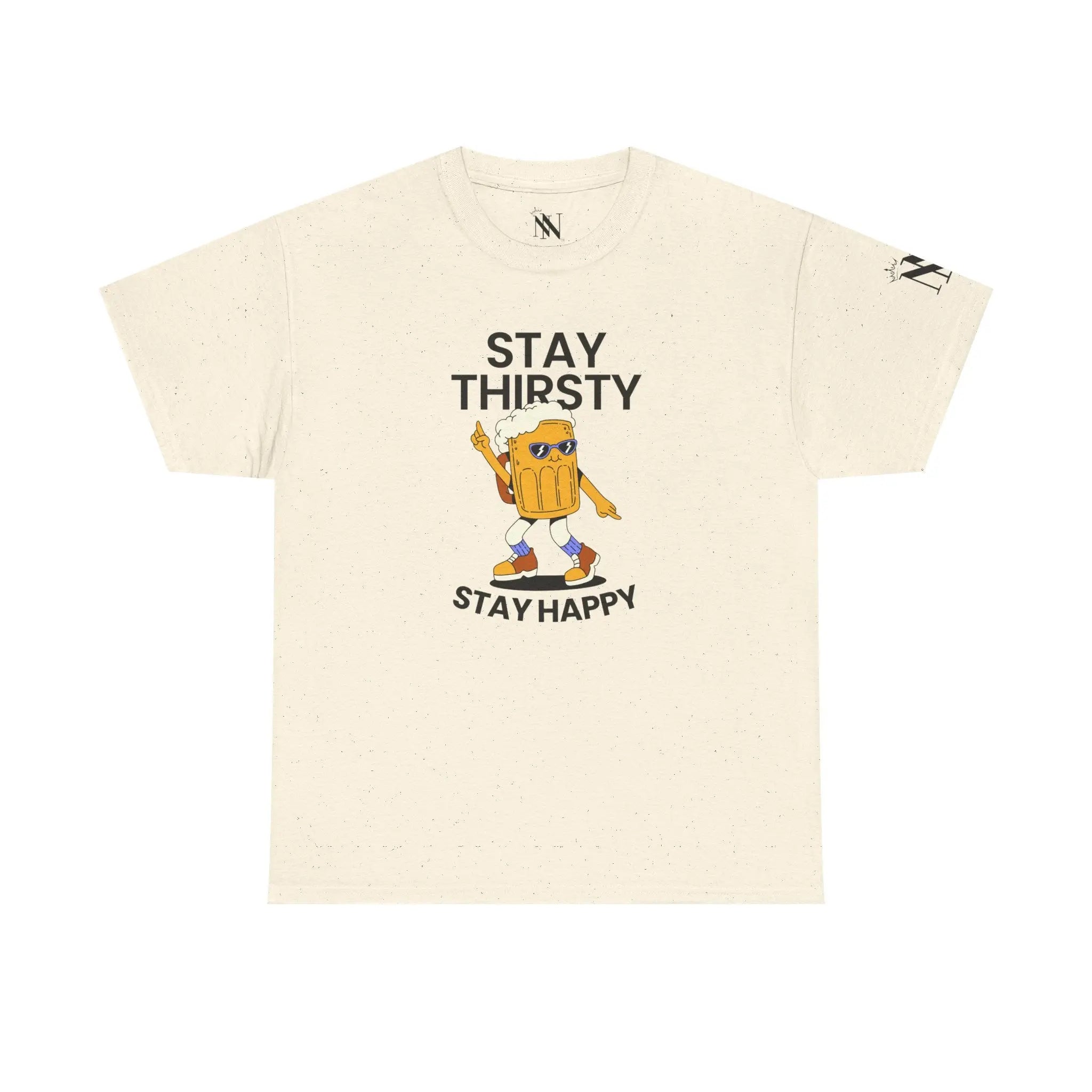 Stay Thirsty Stay Happy Sex Gifts Unisex T-Shirt