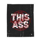 Trademark This Ass | Mix & Match Fun-Flirty Lovers’ Blankets
