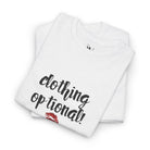 Clothing Optional! | Mix & Match Cotton Unisex Fun-Flirty Lovers’ T-Shirts