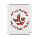 My Girlfriend is Hotter Than Yours Pepper | Mix Match Fun-Flirty Lovers’ Water-Resistant Blankets