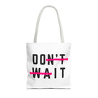Do It Don’t Wait | Mix & Match Fun-Flirty Lovers’ Totes