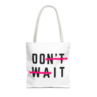 Do It Don’t Wait | Mix & Match Fun-Flirty Lovers’ Totes