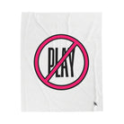 Don’t Play | Mix & Match Soft Fun-Flirty Lovers’ Blankets