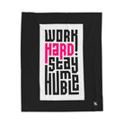Work Hard. Stay Humble | Mix & Match Soft Fun-Flirty Lovers’ Blankets