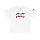 Sweating to the Goodies! T-Shirt