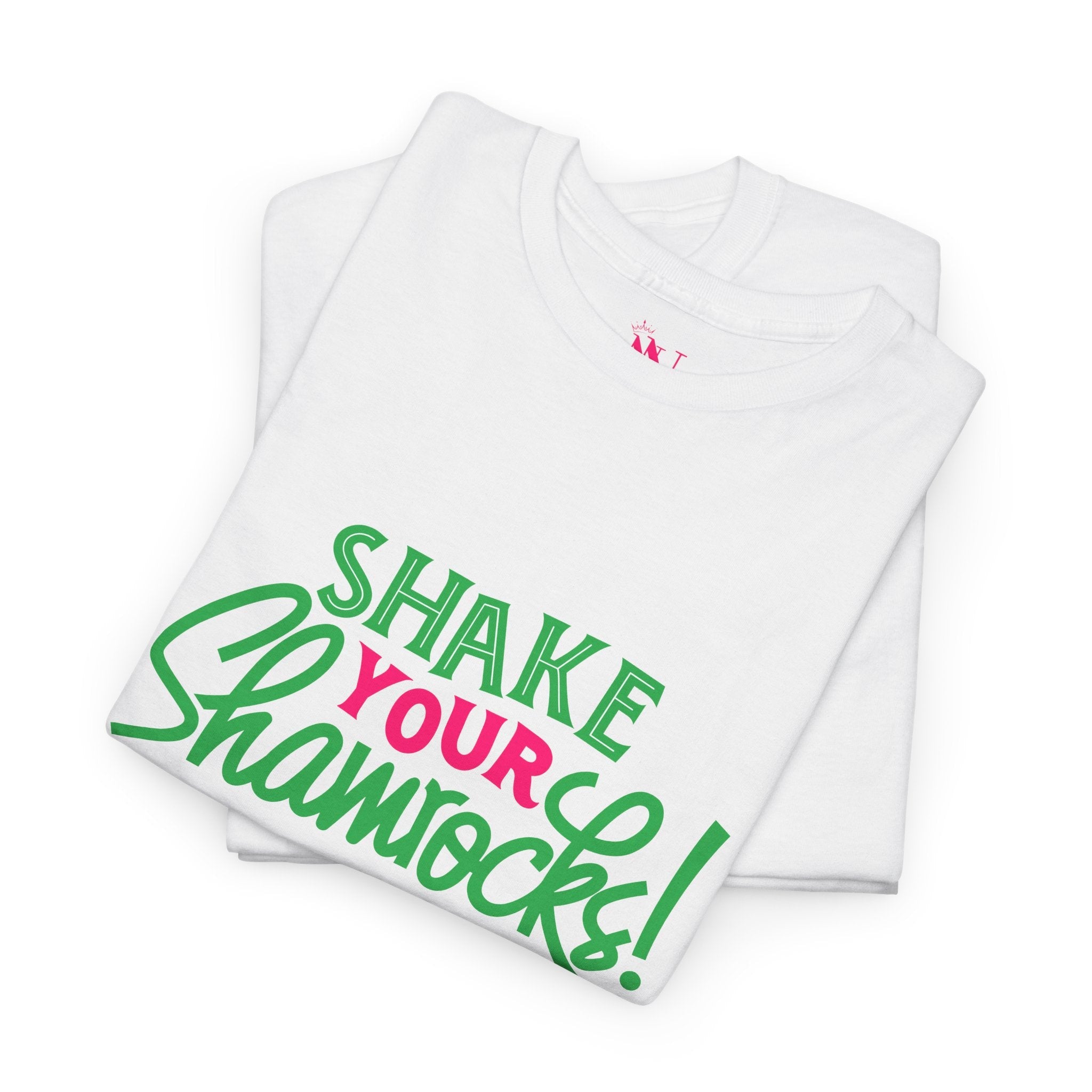 Shake Your Shamrocks | Mix & Match 100% Cotton Unisex Fun-Flirty Lovers’ Tees