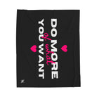 Do More of What You Want Hearts Romantic Sex Gifts Blanket