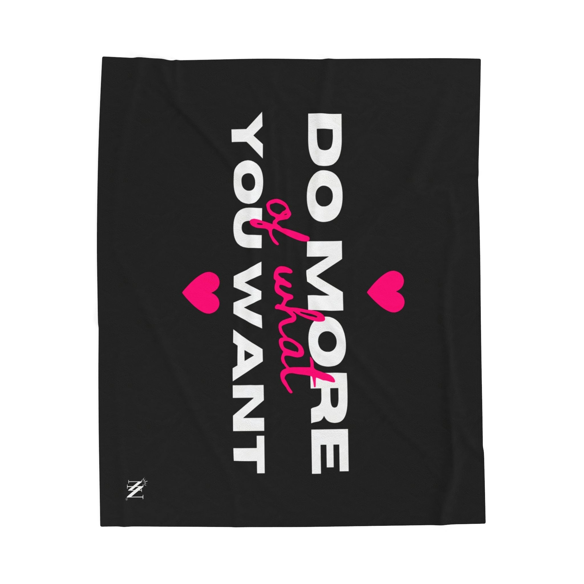 Do More of What You Want Hearts Romantic Sex Gifts Blanket