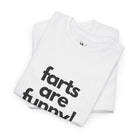 Farts Are Funny! | Mix & Match 100% Cotton Unisex Fun-Flirty Lovers’ Tees