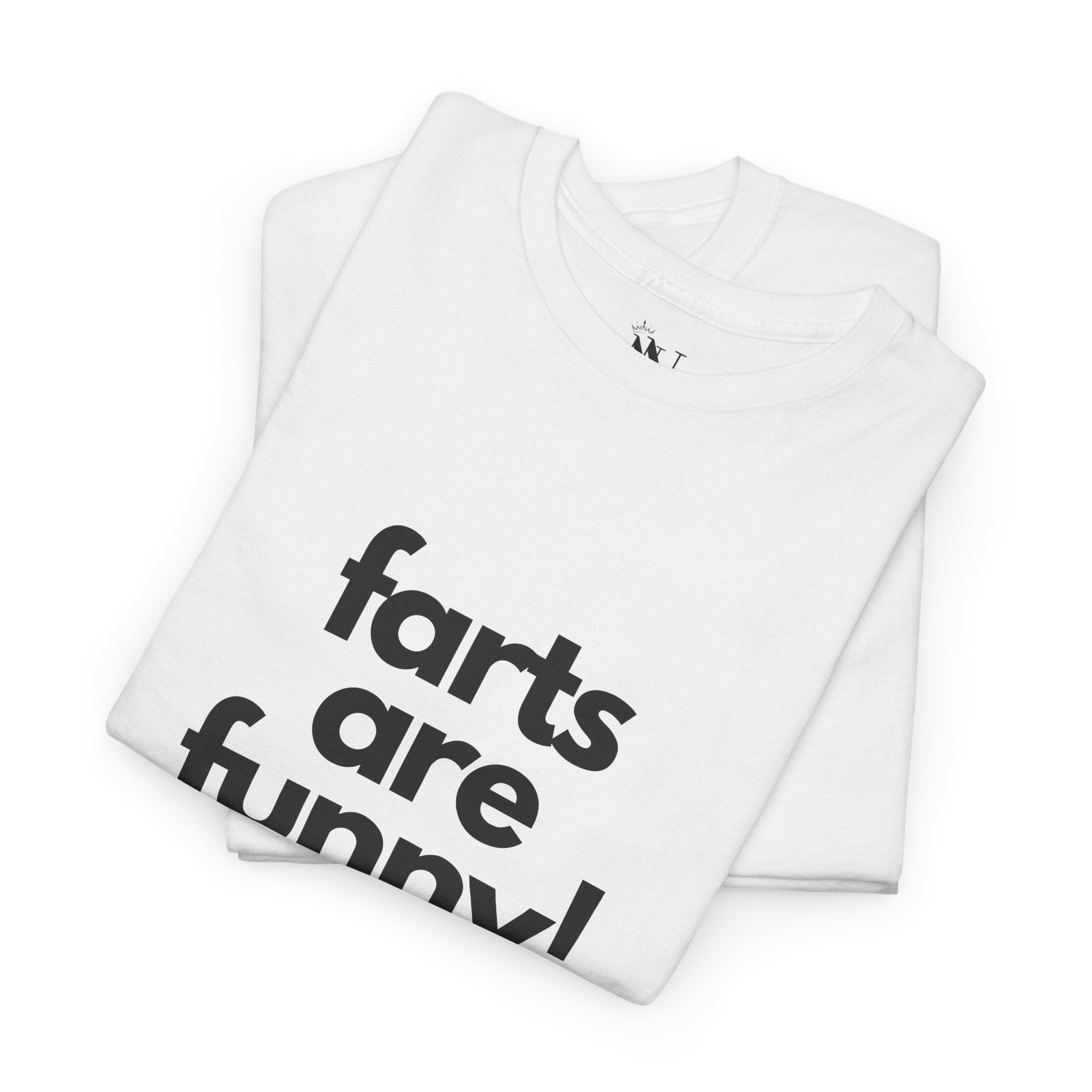 Farts Are Funny! | Mix & Match 100% Cotton Unisex Fun-Flirty Lovers’ Tees