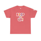 Keep It Up! | Mix & Match Cotton Unisex Fun-Flirty Lovers’ T-Shirts