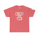 Keep It Up! | Mix & Match Cotton Unisex Fun-Flirty Lovers’ T-Shirts