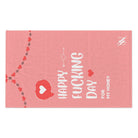 Happy Fucking Day | Mix & Match Soft Fun-Flirty Lovers’ Towels
