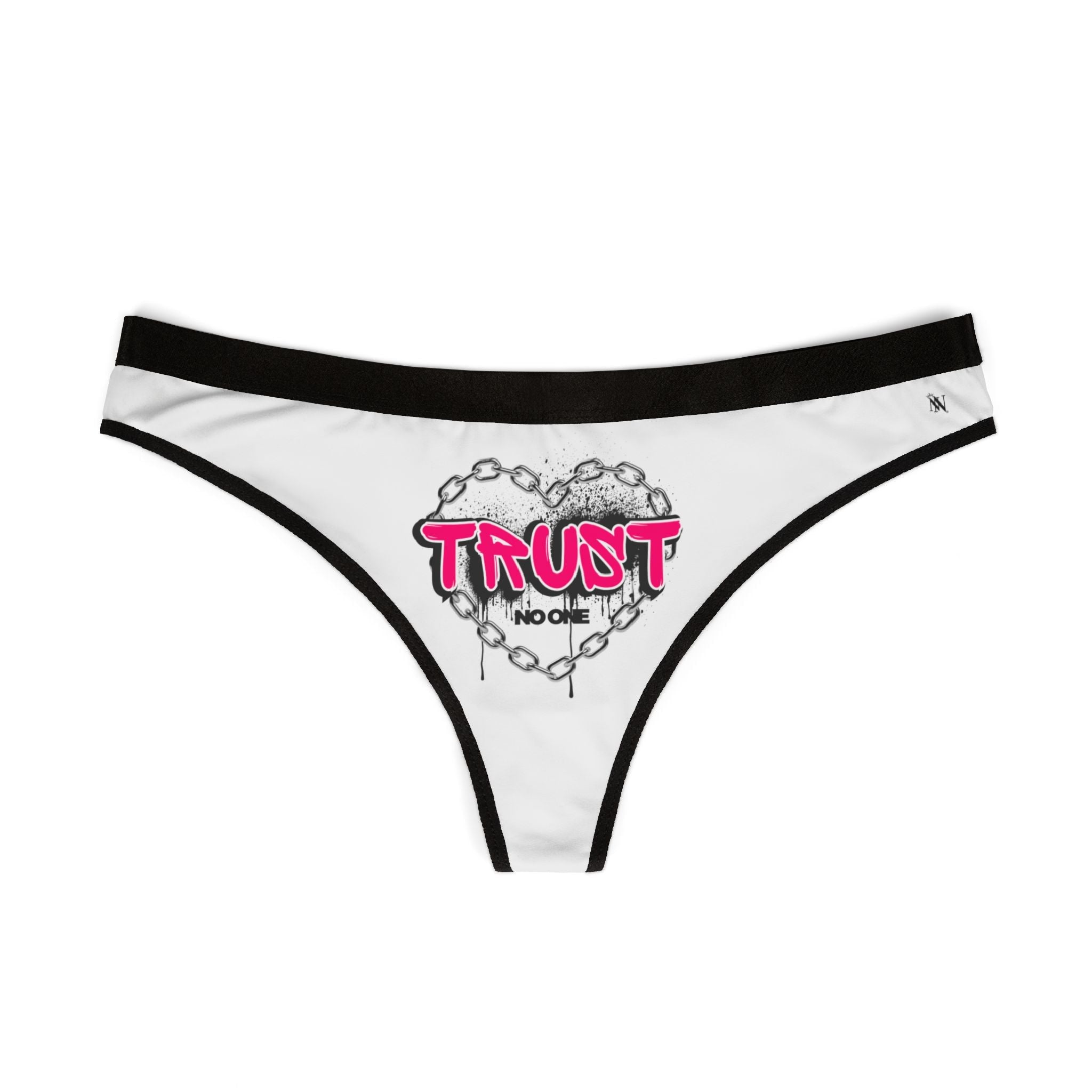 Trust No One Sex Humor Sexy Women’s Thong