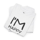 I’m Happy Smile | Mix & Match Cotton Unisex Fun-Flirty Lovers’ T-Shirts