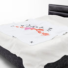 Still Unraveling | Mix & Match Velveteen Fun-Flirty Lovers’ Blankets