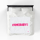 Cum! Baby! Blanket
