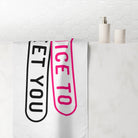 Nice to Meet You | Mix & Match XL Fun-Flirty Lovers’ Towels