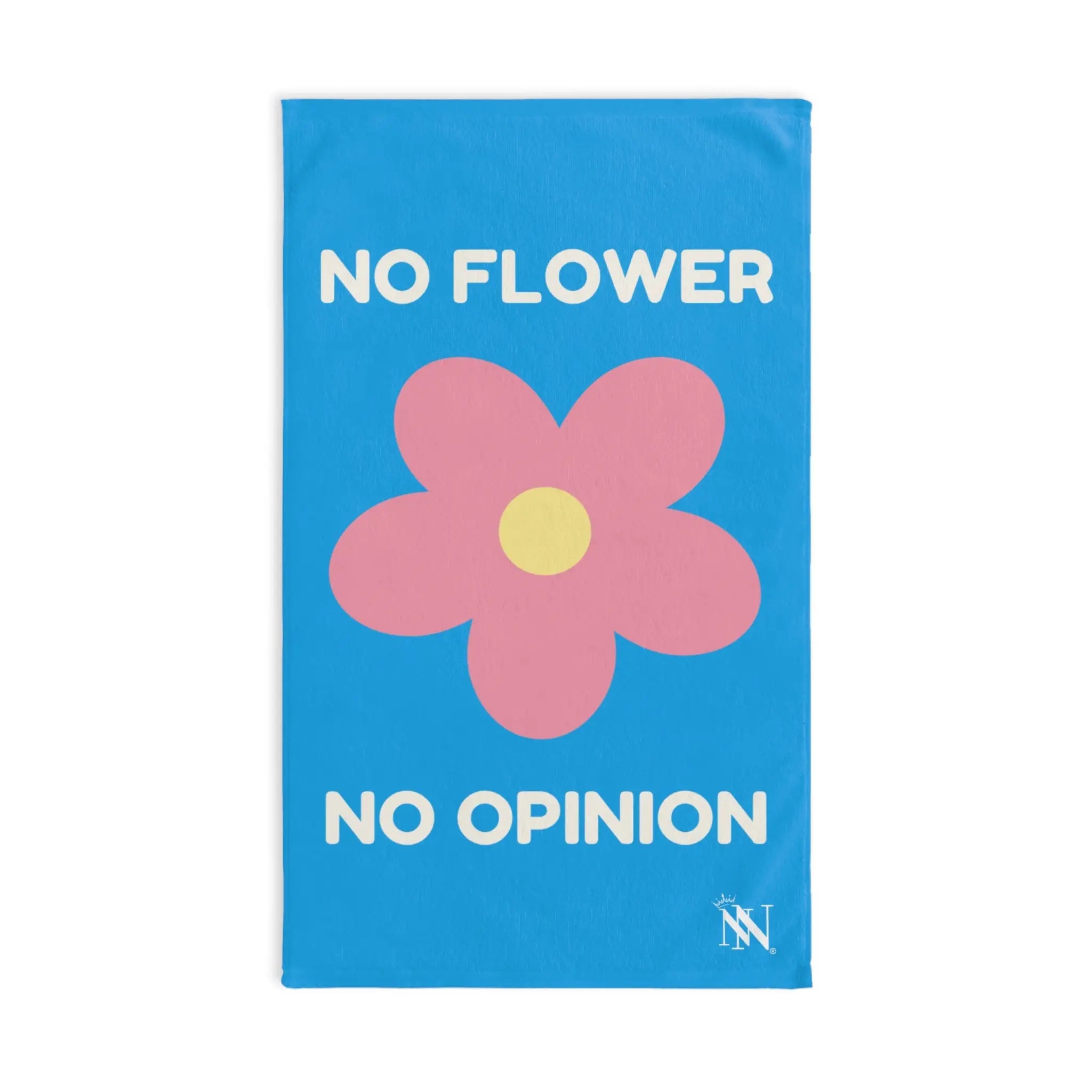 No Flower No Opinion Cum Towel