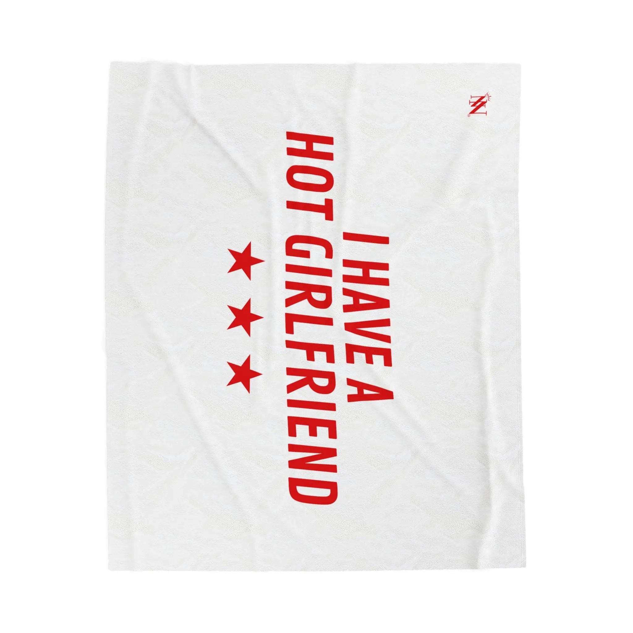 I Have a Hot Girlfriend | Mix & Match Soft Fun-Flirty Lovers’ Blankets