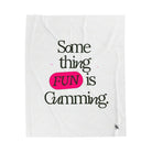 Something FUN is Cumming. | Mix & Match Soft Fun-Flirty Lovers’ Blankets