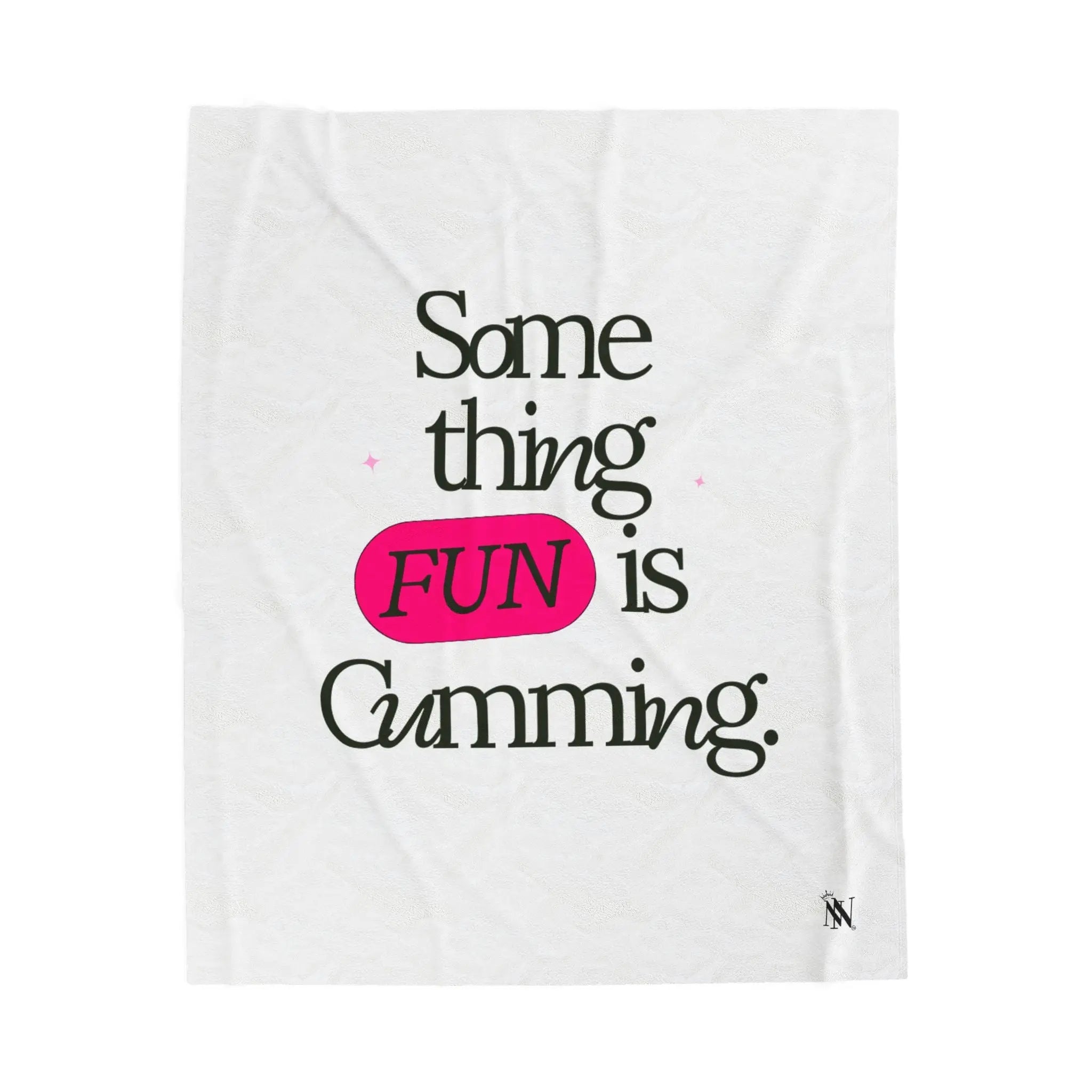 Something FUN is Cumming. | Mix & Match Soft Fun-Flirty Lovers’ Blankets