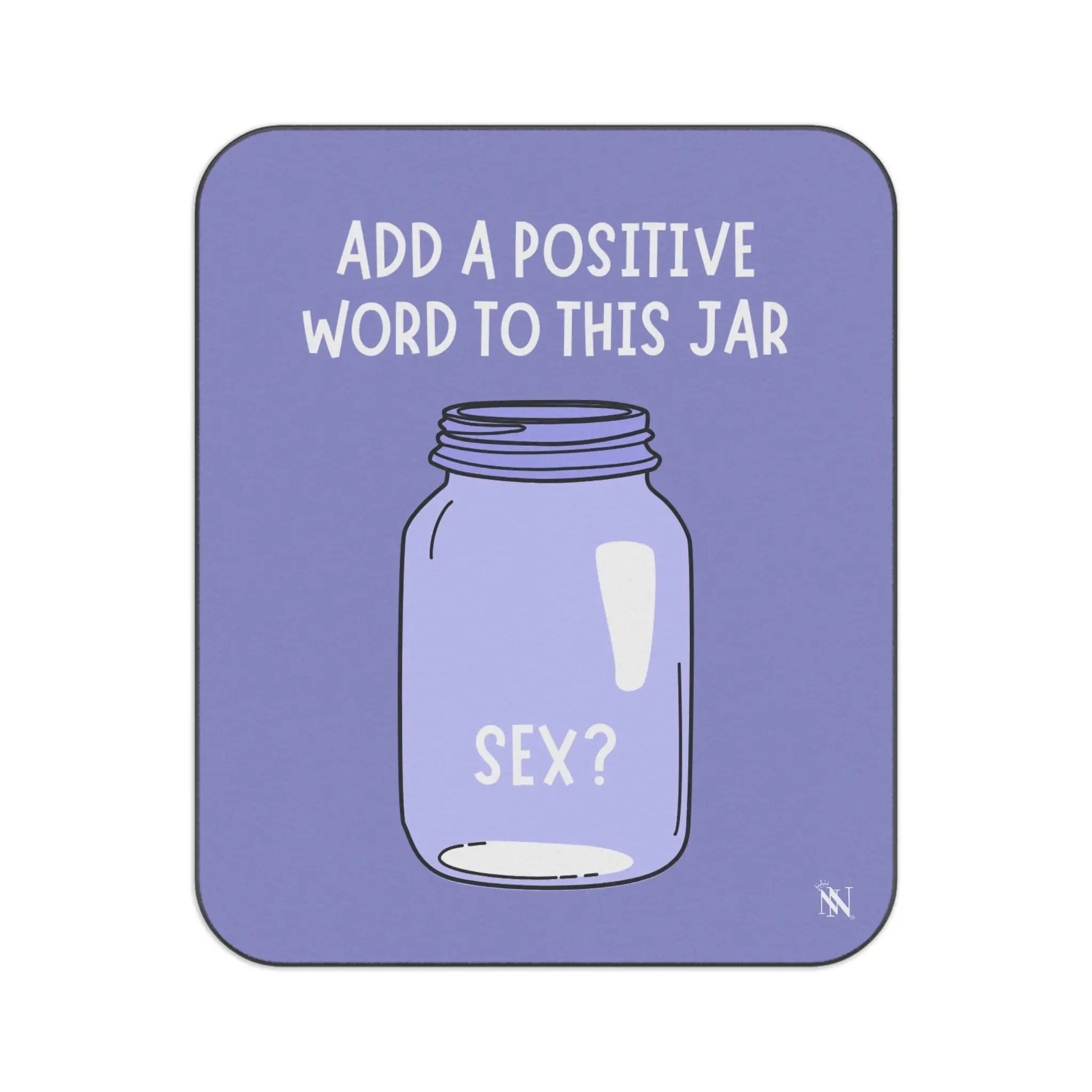 Positive Word Jar Sex? Water-Resistant Sex Blanket