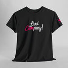 Bad Cumpany! | Mix & Match Cotton Unisex Fun-Flirty Lovers’ T-Shirts
