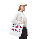 Do It Don’t Wait | Mix & Match Fun-Flirty Lovers’ Totes