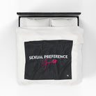 Sexual Preference You | Mix & Match Velveteen Fun-Flirty Lovers’ Blankets