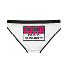 Caution: May Squirt | Mix & Match Women’s Fun-Flirty Lovers’ Panties