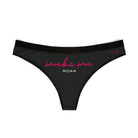 Make Me Moan | Mix & Match Women’s Fun-Flirty Lovers’ Thongs