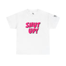 Shut Up! | Mix & Match 100% Cotton Unisex Fun-Flirty Lovers’ Tees
