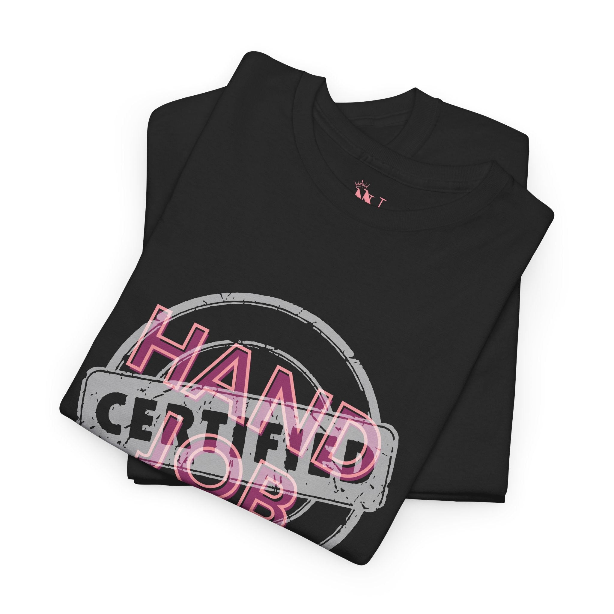 Hand Job Certified | Mix & Match 100% Cotton Unisex Fun-Flirty Lovers’ Tees