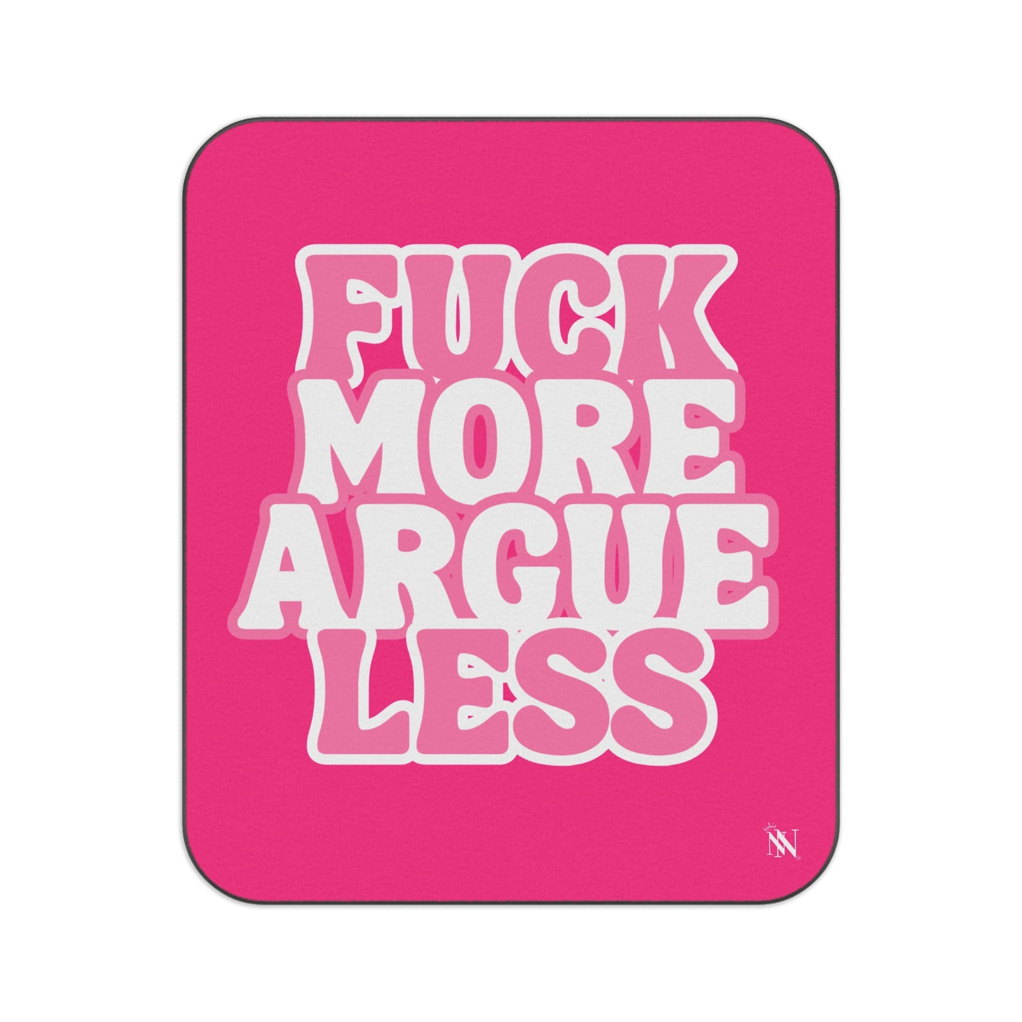 Fuck More Argue Less Sex Blanket