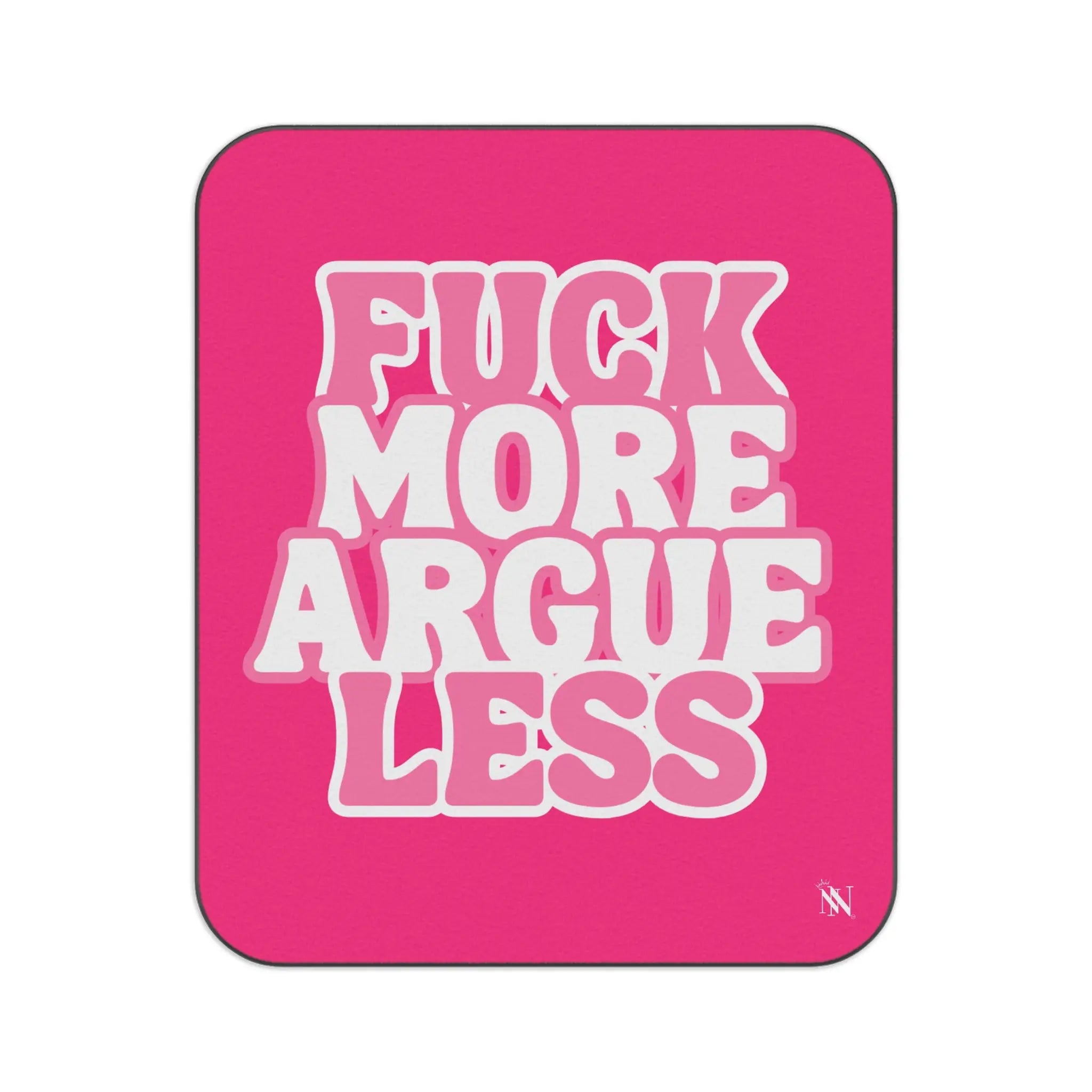 Fuck More Argue Less Sex Blanket