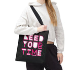Need Your Time | Nectar Napkins Fun-Flirty Lovers’ Totes