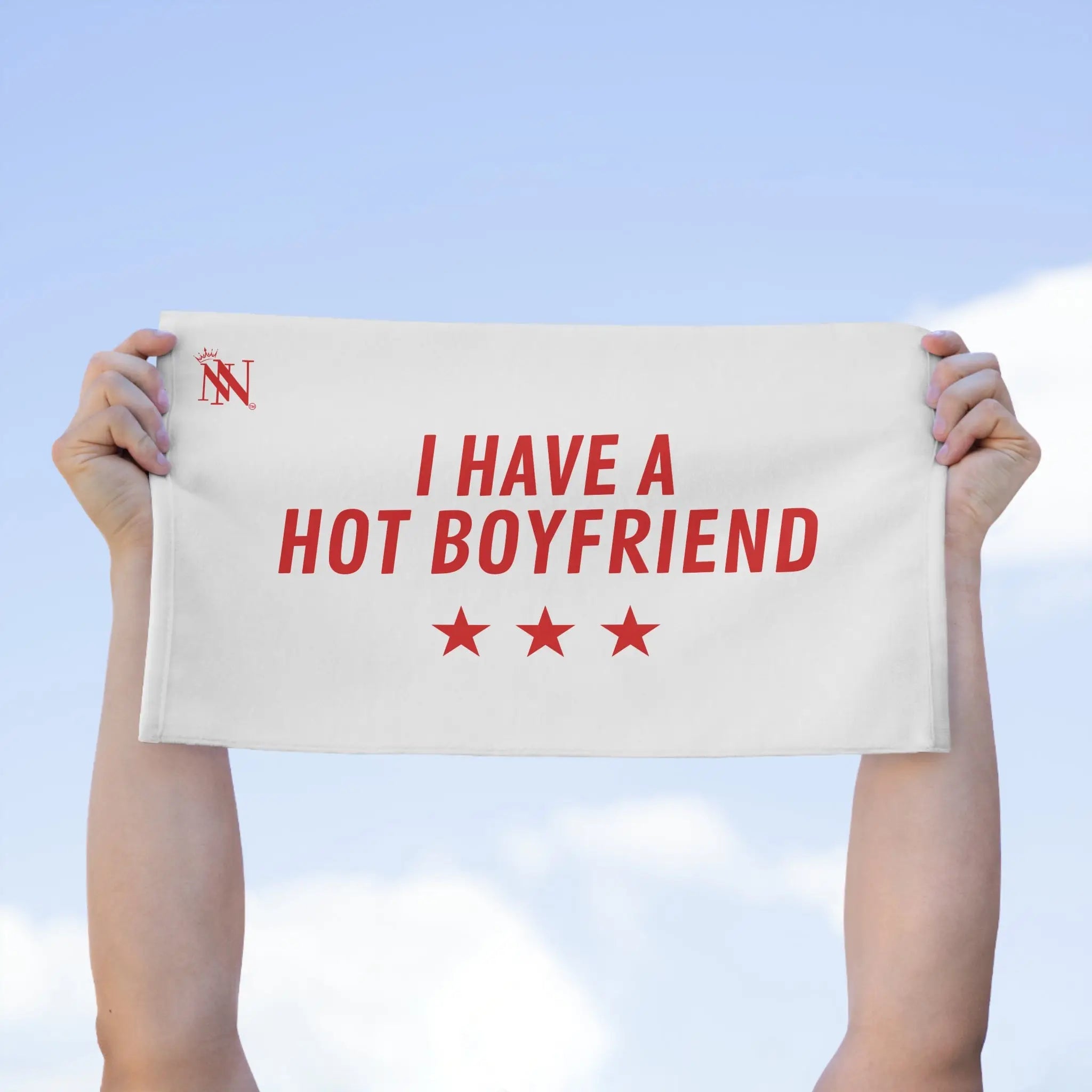 I Have a Hot Boyfriend | Mix & Match Soft Fun-Flirty Lovers’ Towels