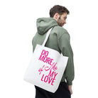 Do More of Me My Love Tote Bag